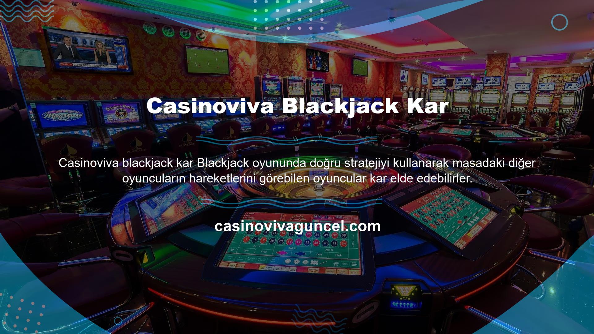 Casinoviva kullanıcıları, blackjack kazançlarını güvence altına almak ve daha fazla kazanma şanslarını korumak için bahis stratejilerini kullanır