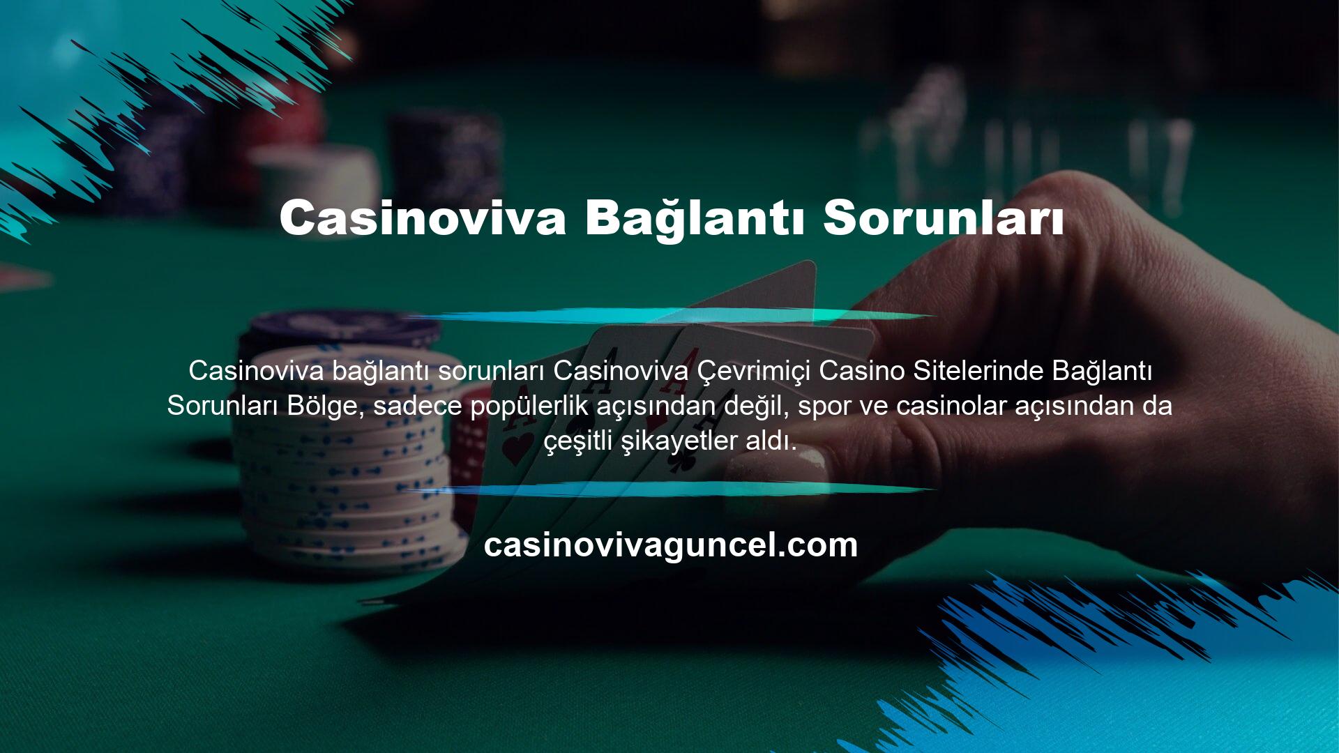 Casinoviva Bağlantı Sorunları