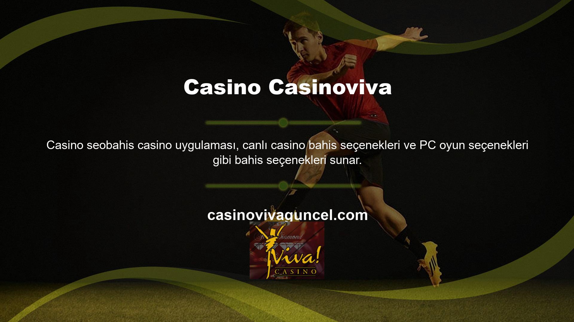 Sanal bahis şeklinde bahis seçenekleri sunan Casinoviva Casino uygulaması, müşterileri için geniş bir bahis teklifleri arşivine sahiptir